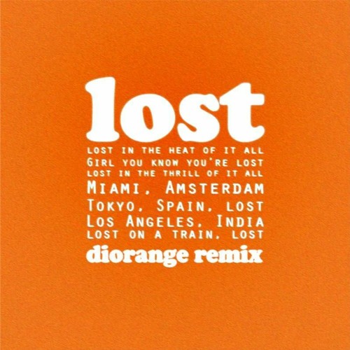 Frank Ocean - Lost (Diorange Remix)
