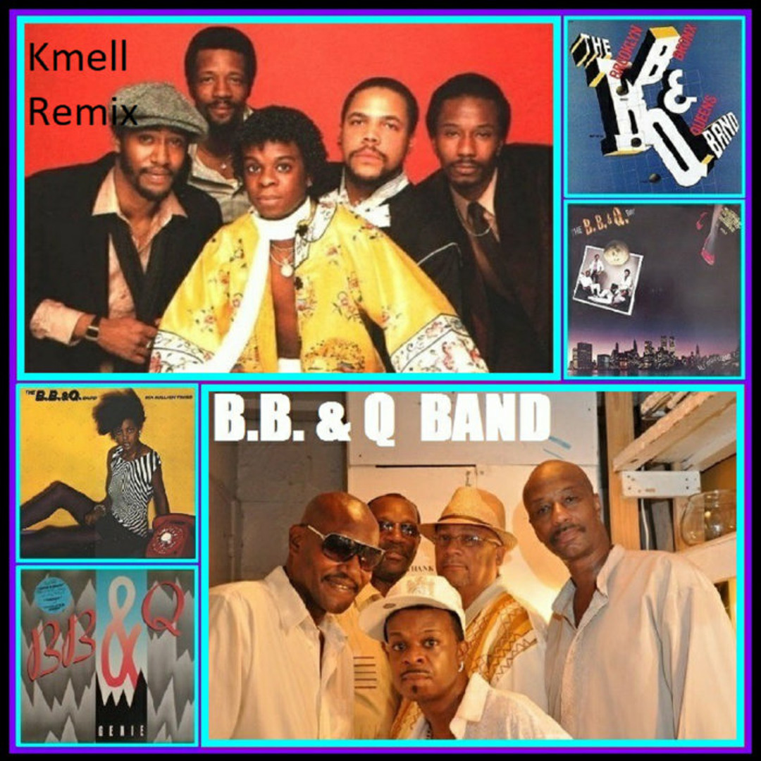 Stream B.B. & Q. Band - On the Beat (Kmell Remix 2020) by Johnny