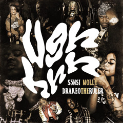 Drakeo x Molly - UGHHH