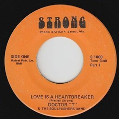 Doctor "T" & The Soul Pushers - Love is a Heartbreaker