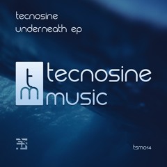 Tecnosine - Underneath