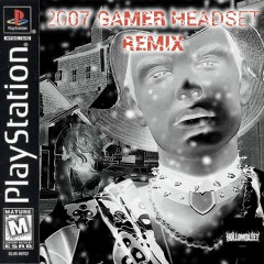 *SOUNDCLOUD EXCLUSIVE* 2007 GAMER HEADSET ☥REMIX☥ ft. Katy Mobb [PROD.Synonym]