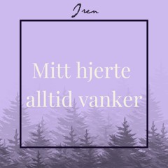 Mitt Hjerte Alltid Vanker