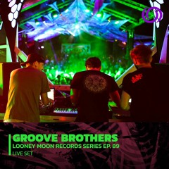 GROOVE BROTHERS | Looney Moon Records Series EP. 89 | 10/05/2023