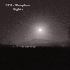 STH - Sleepless Nights