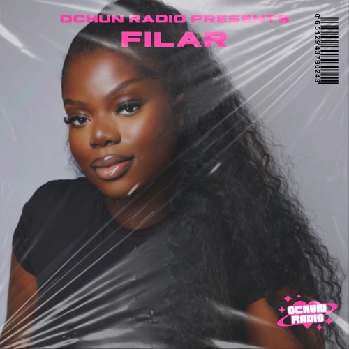 Ochun Radio #03 | FILAR (Afro, Amapiano)