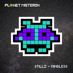 StillZ - MINDLESS [Free Download]
