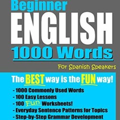 [Access] [EPUB KINDLE PDF EBOOK] Preston Lee's Beginner English 1000 Words For Spanis