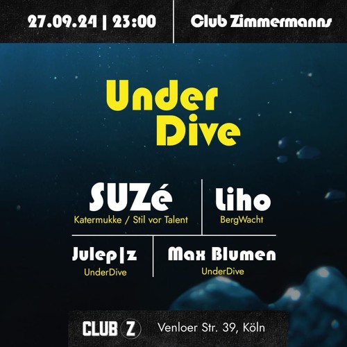 Julep|z @ UnderDive w/ SUZé & Liho | 27.09.24 | Zimmermann's Closing