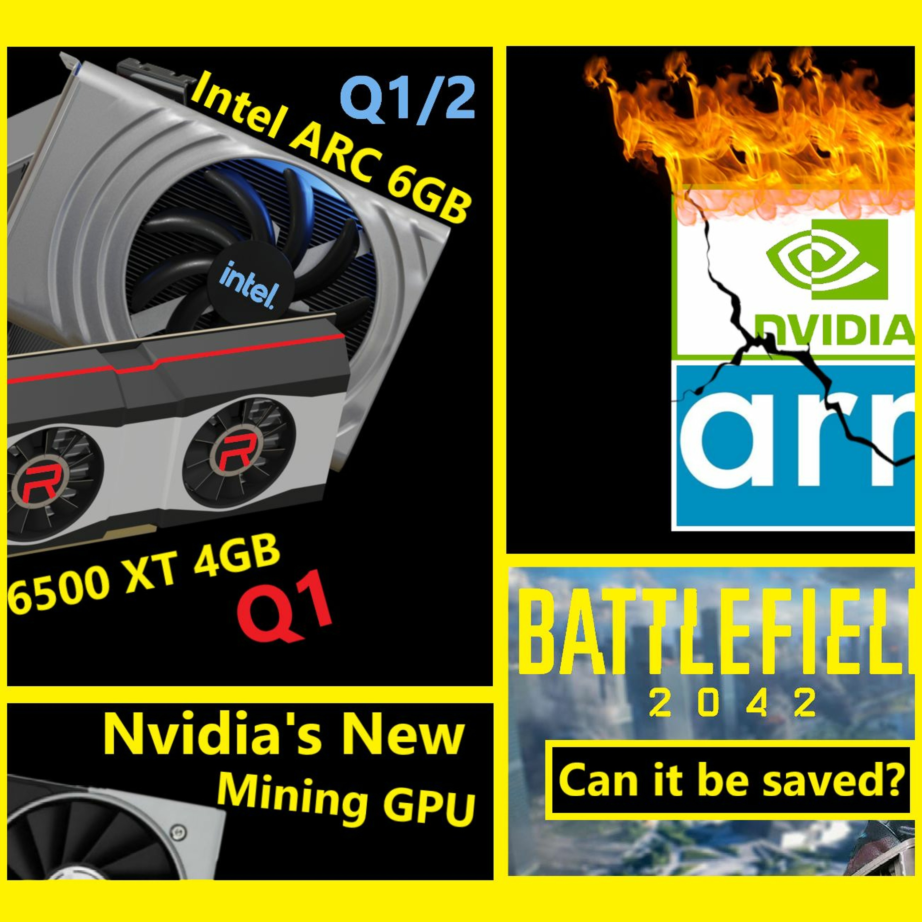 cover of episode 130. RTX 2060 12GB, AMD 6500 XT 4GB v 3050 8GB, Nvidia Arm Blocked, Battlefield 2042