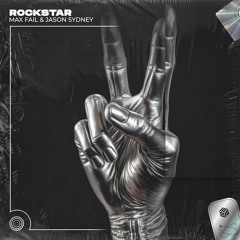 Max Fail & Jason Sydney - Rockstar (Techno Remix)