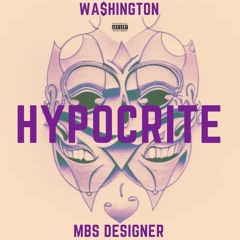 Wa$hington, MBS Designer - Hypocrite