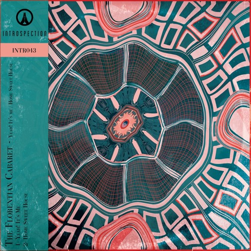 PREMIERE: The Florentian Cabaret - Home Sweet House [Introspection Recordings]