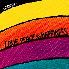 Love,Peace and Happiness