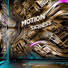 Motion Sickness vol.1