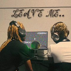 Leave me - hybrid tee x TXBOO~2411