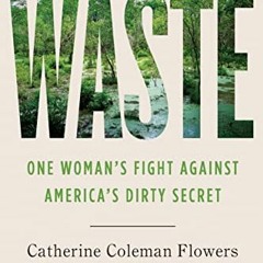@* Waste, One Woman�s Fight Against America�s Dirty Secret, The Studs and Ida Terkel Award  @Save*