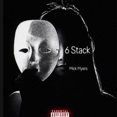 6 Stack (prod drumma)