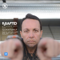 Krafted Underground by Shemsu Episode #75 with Quantum - P.