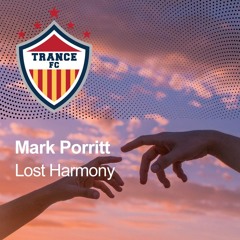 MARK PORRITT LOST HARMONY TRANCE FC