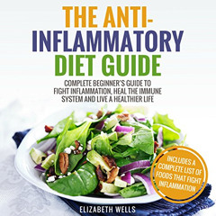 free KINDLE 📋 Anti Inflammatory Diet: Complete Beginner’s Guide to Fight Inflammatio