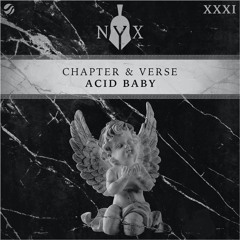 Chapter & Verse - Acid Baby