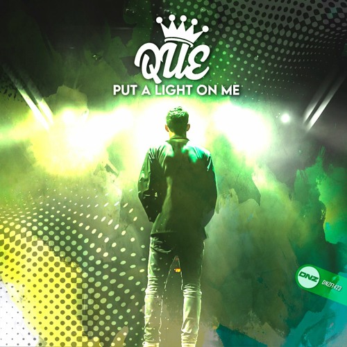 Stream Que Put A Light On Me by DNZ Records Listen online for free