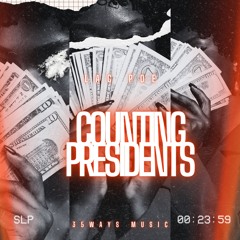 Lac Poe - Countin Presidents
