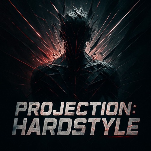Projection: Hardstyle