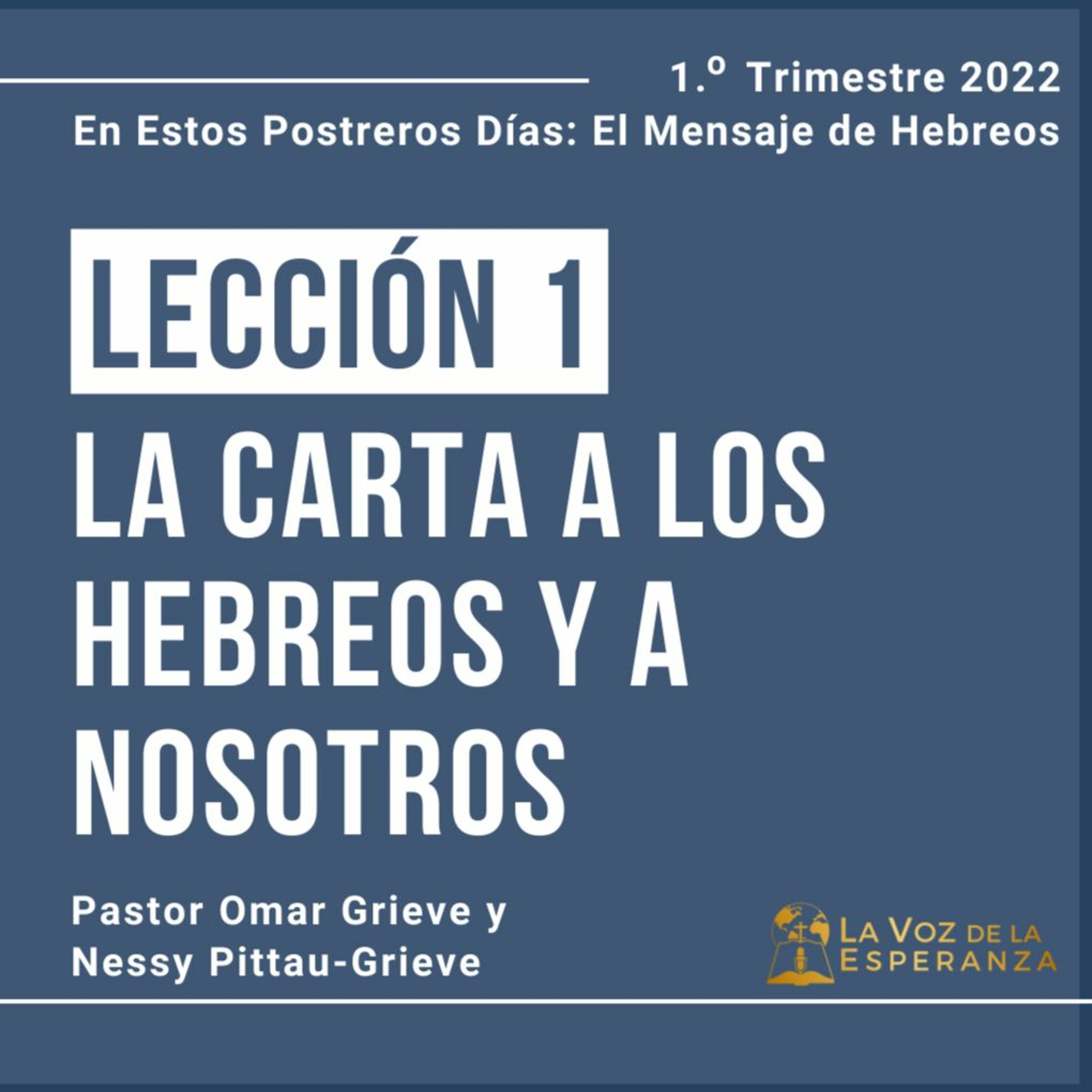 Lección 1 - La carta a los Hebreos y a nosotros episode artwork