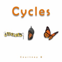 Cycles - Courtney B