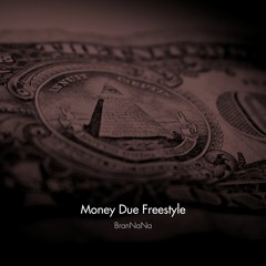 Money Due Freestyle
