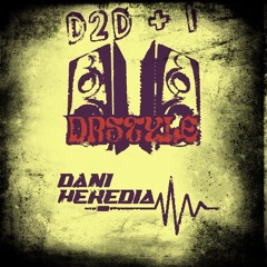 d2d + i - DRSTYLE VS DANI HEREDIA II
