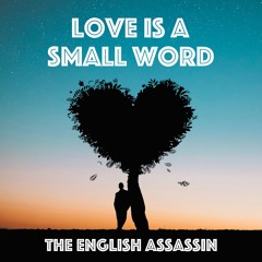 Love Is A Small Word