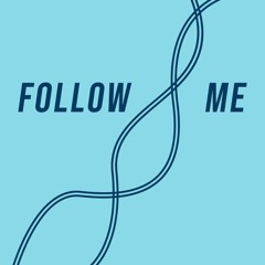Follow Me