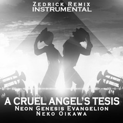 A Cruel Angel's Thesis (Instrumental Electro Swing)-by Neko Oikawa [Zedrick Remix]