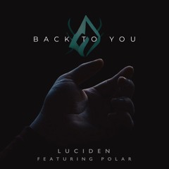 Back To You Featuring Polar
