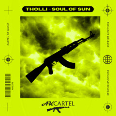 Tholli - Soul of Sun (Original Mix) [AK CARTEL]