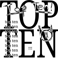 TOP TEN (prod. willgravedigger)