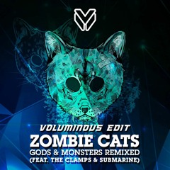Zombie Cats - No God (The Clamps Remix) (Voluminous Edit)[FREE DOWNLOAD]