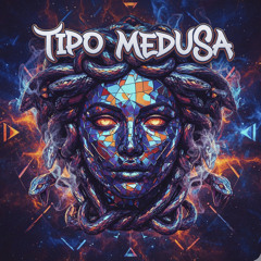 Tipo Medusa