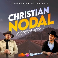 Dj Hendrick - Christian Nodal Exitos Mix 1 | Vol.1