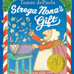 Read KINDLE 💓 Strega Nona's Gift by  Tomie dePaola &  Tomie dePaola [PDF EBOOK EPUB