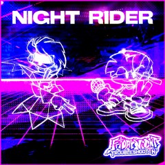 Night Rider - Friday Night Troubleshootin' (ft. aytanner)