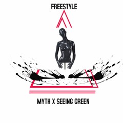 MYTH - SEEING GREEN (REMIX)
