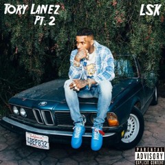 LSK - Tory Lanez (Part 2)