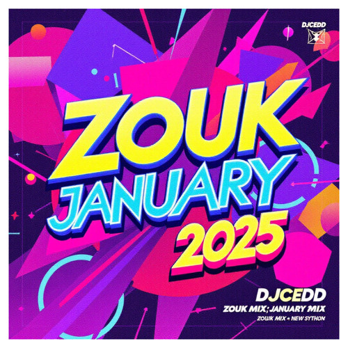 ZOUK MIX BY DJCEDD JANVIER 2025 - 45MIN