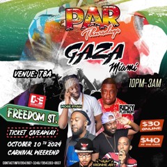 GAZA PAR THURSDAY MIAMI 10/10/24 RICKY PLATINUM LIVE