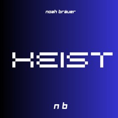 Heist 💲 (Instrumental) No.77