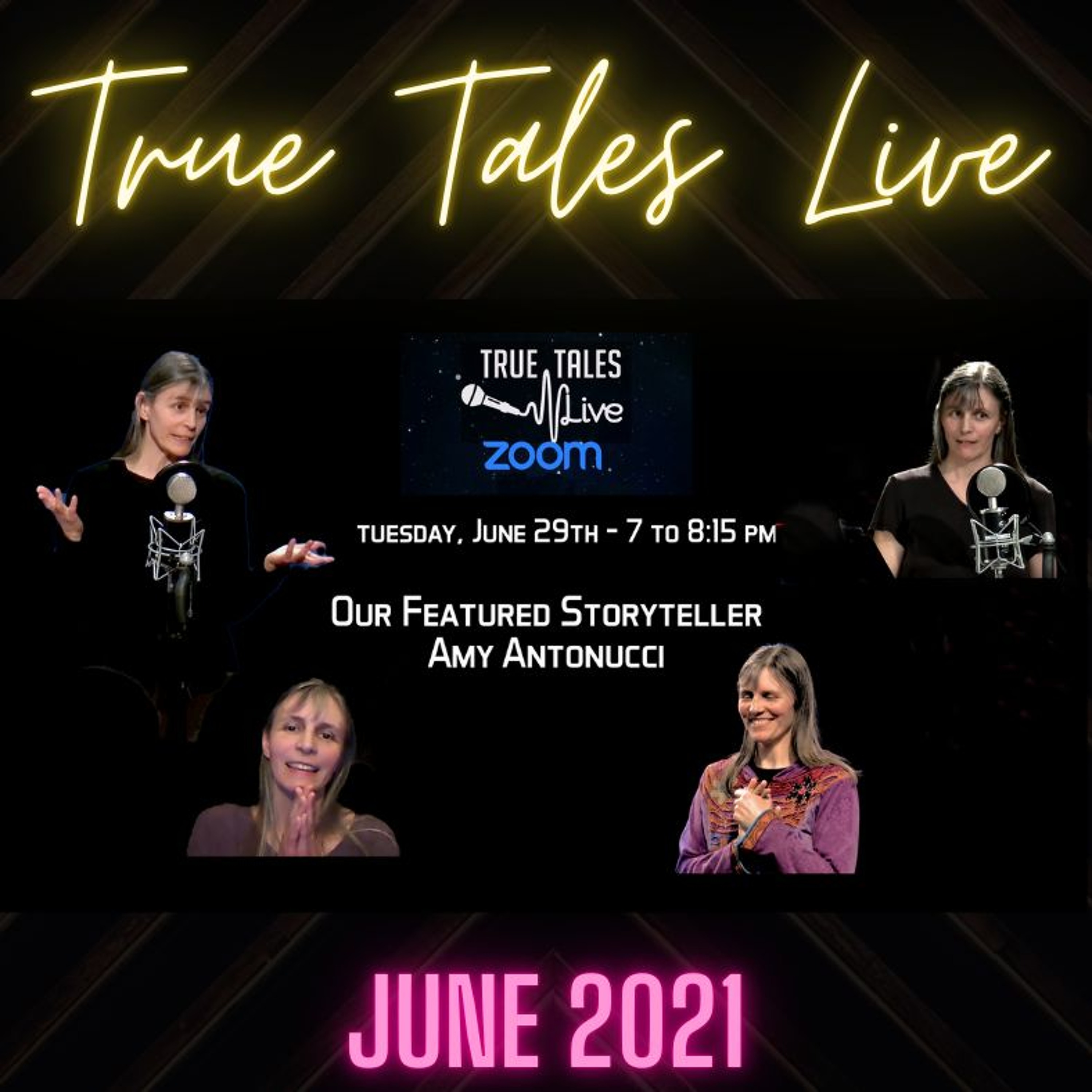 TTL_ ZOOM - Epi 9 - 06 29 21- Featured Storyteller - Amy Antonucci